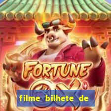 filme bilhete de loteria completo dublado